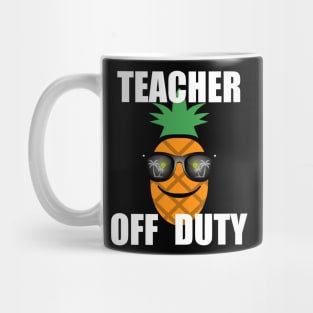 Teacher Off Duty, with White Lettering Mug